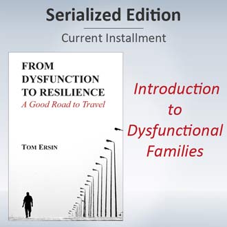 [FREE E-BOOK] From Dysfunction to Resilience: A Good Road to Travel (by Tom Ersin)